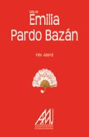 Vida De Emilia Pardo Bazán