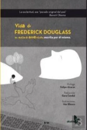 Vida De Frederick Douglass Un Esclavo Americano