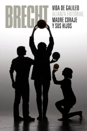 Vida De Galileo. Madre Coraje Y Sus Hijos