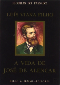 Bertrand.pt - Vida de José de Alencar