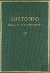 Vida De Los Doce Cesares. T.4. Libros Vii-Viii 