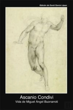 Bertrand.pt - Vida De Miguel Ángel Buonarroti