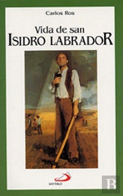 Vida De San Isidro Labrador