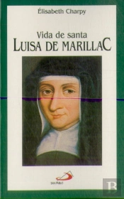 Vida De Santa Luisa De Marillac