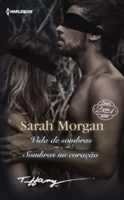 Vida de Sombras | Sombras no Coração