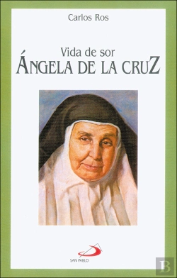 Bertrand.pt - Vida De Sor Ángela De La Cruz