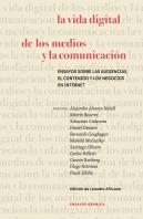 Vida Digital De Los Medios Y La Comunicación, La
