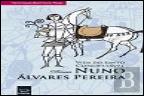 Vida do Santo Condestável - Dom Nuno Álvares Pereira