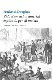 Vida D'Un Esclau Americà Explicada Per Ell Mateix