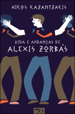 Bertrand.pt - Vida e Andanças de Alexis Zorbás
