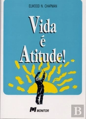 Vida é Atitude!