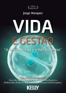 Vida e gestão