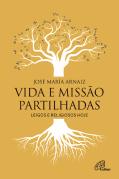Vida e Missão Partilhadas