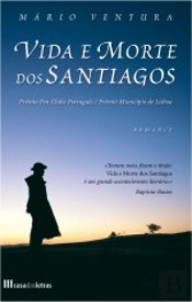 Vida e Morte dos Santiagos