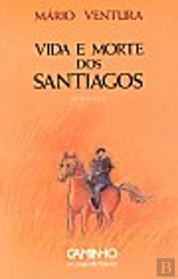 Bertrand.pt - Vida e Morte dos Santiagos