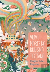 Vida E Morte No Budismo Tibetano