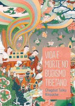 Bertrand.pt - Vida E Morte No Budismo Tibetano