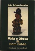 Vida e Obra de Dom Gibão