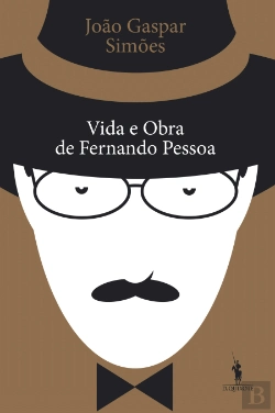 Bertrand.pt - Vida e Obra de Fernando Pessoa