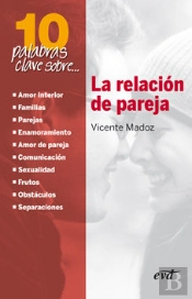 Vida En Pareja. Diez Palabras Clave Sobre, La