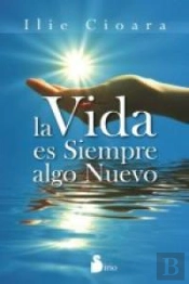 Vida Es Siempre Algo Nuevo, La