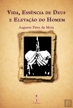 Bertrand.pt - Vida, Essência de Deus e Elevação do Homem
