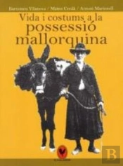 Vida I Costums A La Possessi Mallorquina'