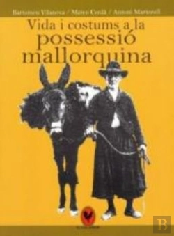 Bertrand.pt - Vida I Costums A La Possessi Mallorquina
