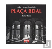 Vida I Miracles De La Plaça Reial