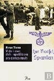 Vida I Mort Dels Republicans Als Camps Nazis
