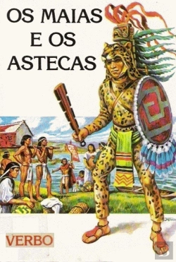 Bertrand.pt - Vida no Passado - Os Maias e os Astecas