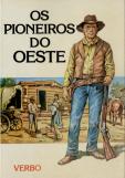 Vida no Passado - Os Pioneiros do Oeste