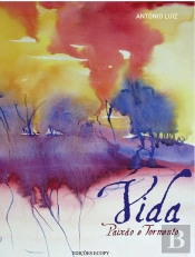 Vida - Paixão e Tormento