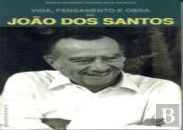 Vida, Pensamento e Obra de João dos Santos