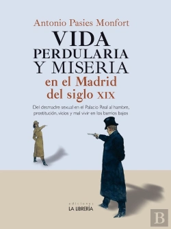 Bertrand.pt - Vida Perdularia Y Miseria En Madrid S.Xix