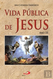 Vida Pública de Jesus - Ano III