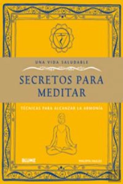 Bertrand.pt - Vida Saludable. Secretos Para Meditar