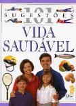 Vida Saudável - 101 Sugestões