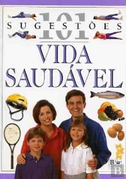 Bertrand.pt - Vida Saudável - 101 Sugestões