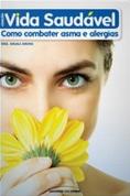 Vida Saudável - Como Combater Alergias