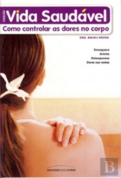 Vida Saudável - Como Controlar as Dores no Corpo