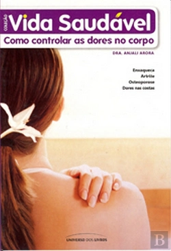 Bertrand.pt - Vida Saudável - Como Controlar as Dores no Corpo
