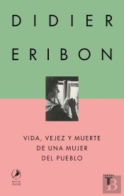 Vida, Vejez Y Muerte De Una Mujer Del Pueblo