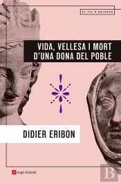 Vida, Vellesa I Mort D'Una Dona Del Poble