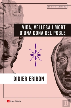 Bertrand.pt - Vida, Vellesa I Mort D'Una Dona Del Poble