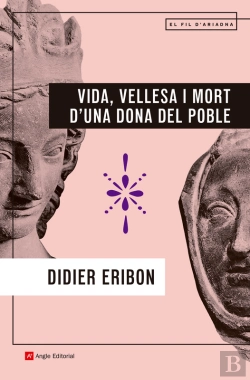 Bertrand.pt - Vida, Vellesa I Mort D'Una Dona Del Poble