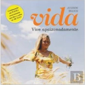 Vida: Vive Apaixonadamente