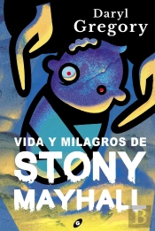 Vida Y Milagros De Stony Mayhall