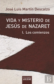 Vida Y Misterio De Jesús De Nazaret I