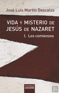 Bertrand.pt - Vida Y Misterio De Jesús De Nazaret I
